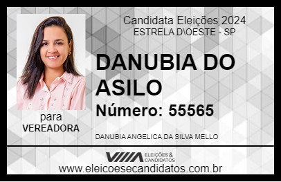 Candidato DANUBIA DO ASILO 2024 - ESTRELA D\OESTE - Eleições