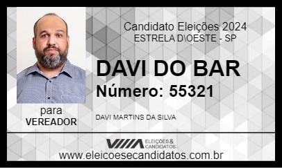 Candidato DAVI DO BAR 2024 - ESTRELA D\OESTE - Eleições