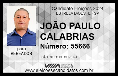 Candidato JOÃO PAULO CALABRIAS 2024 - ESTRELA D\OESTE - Eleições