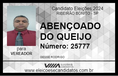 Candidato ABENÇOADO DO QUEIJO 2024 - RIBEIRÃO BONITO - Eleições