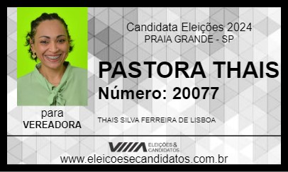 Candidato PASTORA THAIS 2024 - PRAIA GRANDE - Eleições