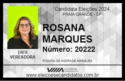 Candidato ROSANA MARQUES 2024 - PRAIA GRANDE - Eleições