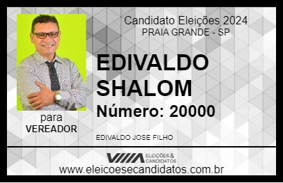 Candidato EDIVALDO SHALOM 2024 - PRAIA GRANDE - Eleições