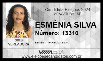 Candidato ESMÊNIA SILVA 2024 - ARAÇATUBA - Eleições