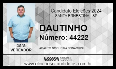 Candidato DAUTINHO 2024 - SANTA ERNESTINA - Eleições