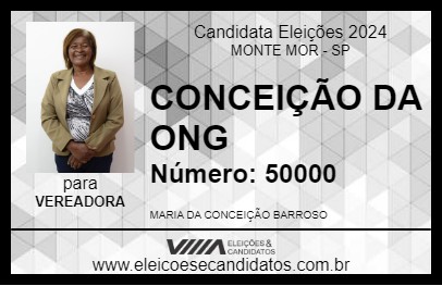 Candidato CONCEIÇÃO DA ONG 2024 - MONTE MOR - Eleições