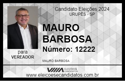 Candidato MAURO BARBOSA 2024 - URUPÊS - Eleições