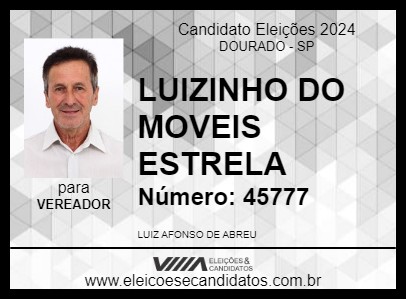 Candidato LUIZINHO DO MOVEIS ESTRELA 2024 - DOURADO - Eleições