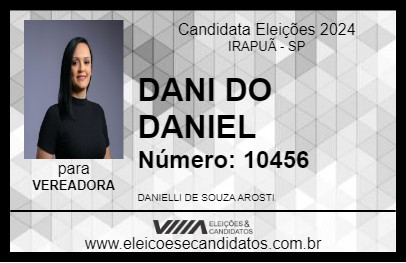 Candidato DANI DO DANIEL 2024 - IRAPUÃ - Eleições