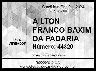 Candidato AILTON FRANCO BAXIM DA PADARIA 2024 - SERTÃOZINHO - Eleições