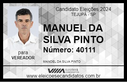 Candidato MANUEL DA SILVA PINTO 2024 - TEJUPÁ - Eleições