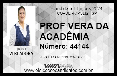 Candidato PROFESSORA VERA DA ACADEMIA 2024 - CORDEIRÓPOLIS - Eleições