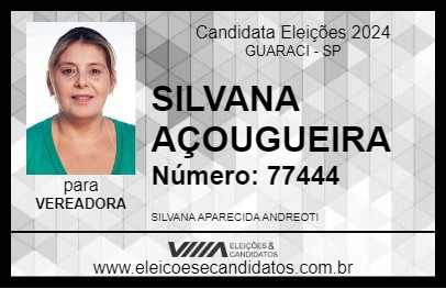 Candidato SILVANA AÇOUGUEIRA 2024 - GUARACI - Eleições