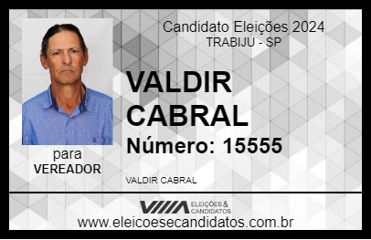 Candidato VALDIR CABRAL 2024 - TRABIJU - Eleições