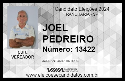 Candidato JOEL PEDREIRO 2024 - RANCHARIA - Eleições