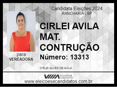 Candidato CIRLEI AVILA MAT. CONTRUÇÃO 2024 - RANCHARIA - Eleições