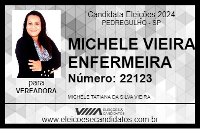 Candidato MICHELE VIEIRA ENFERMEIRA 2024 - PEDREGULHO - Eleições