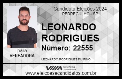 Candidato LEONARDO RODRIGUES 2024 - PEDREGULHO - Eleições