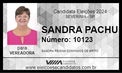 Candidato SANDRA PACHU 2024 - SEVERÍNIA - Eleições