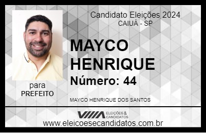 Candidato MAYCO HENRIQUE 2024 - CAIUÁ - Eleições