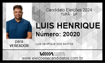 Candidato LUIS HENRIQUE 2024 - TUPÃ - Eleições