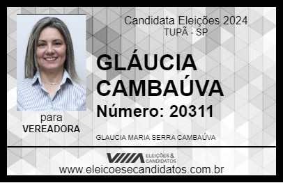 Candidato GLÁUCIA CAMBAÚVA 2024 - TUPÃ - Eleições