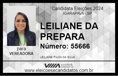 Candidato LEILIANE DA PREPARA 2024 - IGARAPAVA - Eleições