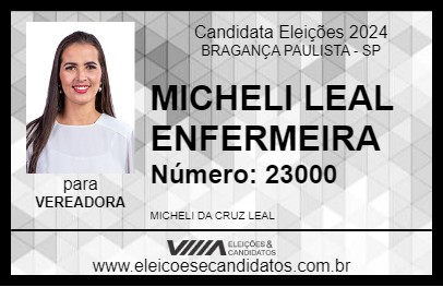 Candidato MICHELI LEAL ENFERMEIRA 2024 - BRAGANÇA PAULISTA - Eleições