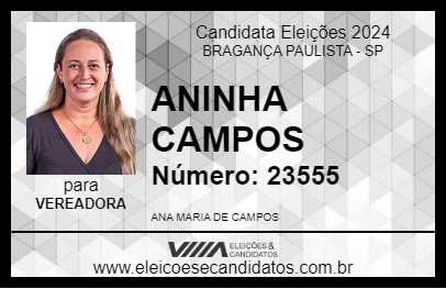 Candidato ANINHA CAMPOS 2024 - BRAGANÇA PAULISTA - Eleições