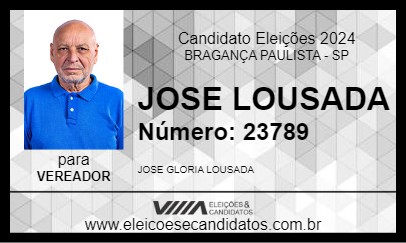 Candidato JOSE LOUSADA 2024 - BRAGANÇA PAULISTA - Eleições