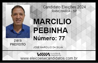 Candidato MARCILIO PEBINHA 2024 - RANCHARIA - Eleições