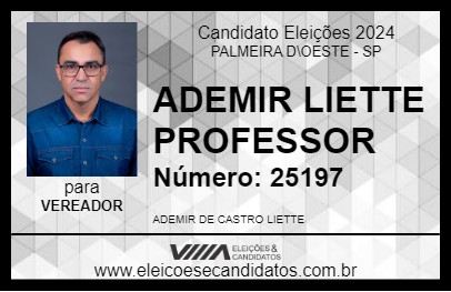 Candidato ADEMIR LIETTE PROFESSOR 2024 - PALMEIRA D\OESTE - Eleições