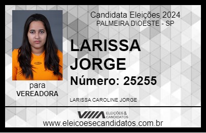 Candidato LARISSA JORGE 2024 - PALMEIRA D\OESTE - Eleições