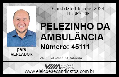 Candidato PELEZINHO DA AMBULÂNCIA 2024 - TEJUPÁ - Eleições