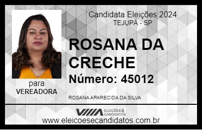 Candidato ROSANA DA CRECHE 2024 - TEJUPÁ - Eleições