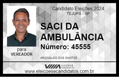 Candidato SACI DA AMBULÂNCIA 2024 - TEJUPÁ - Eleições