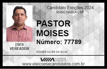 Candidato PASTOR MOISES 2024 - RANCHARIA - Eleições