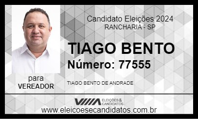 Candidato TIAGO BENTO 2024 - RANCHARIA - Eleições