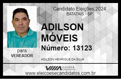 Candidato ADILSON MÓVEIS 2024 - BATATAIS - Eleições