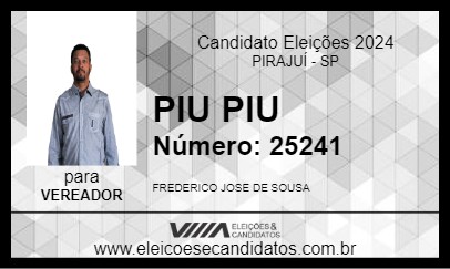 Candidato PIU PIU 2024 - PIRAJUÍ - Eleições