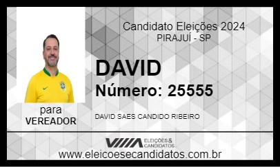 Candidato DAVID 2024 - PIRAJUÍ - Eleições