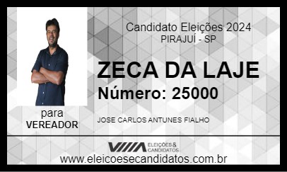 Candidato ZECA DA LAJE 2024 - PIRAJUÍ - Eleições