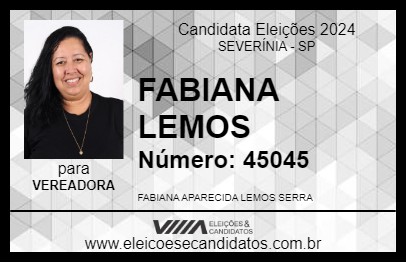 Candidato FABIANA LEMOS 2024 - SEVERÍNIA - Eleições