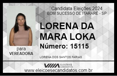 Candidato LORENA DA MARA LOKA 2024 - BOM SUCESSO DE ITARARÉ - Eleições