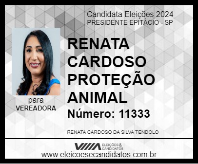 Candidato RENATA CARDOSO PROTEÇÃO ANIMAL 2024 - PRESIDENTE EPITÁCIO - Eleições