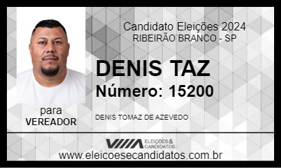 Candidato DENIS TAZ 2024 - RIBEIRÃO BRANCO - Eleições