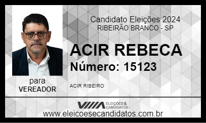 Candidato ACIR REBECA 2024 - RIBEIRÃO BRANCO - Eleições