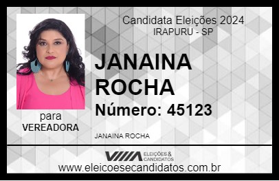 Candidato JANAINA ROCHA 2024 - IRAPURU - Eleições