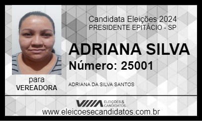 Candidato ADRIANA SILVA 2024 - PRESIDENTE EPITÁCIO - Eleições