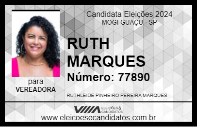 Candidato RUTH MARQUES 2024 - MOGI GUAÇU - Eleições